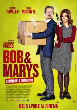 locandina manifesto Bob e Marys - Criminali a domicilio