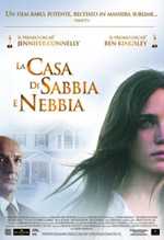 locandina La casa di sabbia e di nebbia