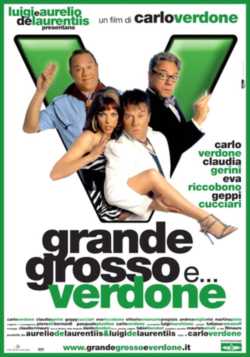 locandina Grande, grosso e Verdone