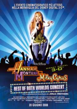 locandina Hannah Montana  Miley Cyrus  Best of Both Worlds Concert