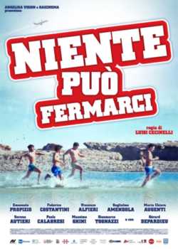 locandina Niente puo' fermarci