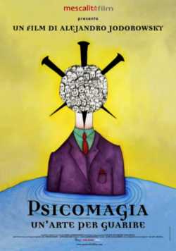 locandina Psicomagia - Un'arte che guarisce
