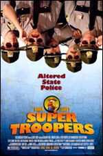 locandina Super Troopers