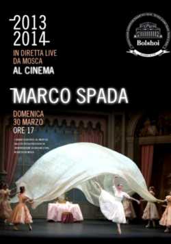 locandina Marco Spada - Il balletto del Bolshoi