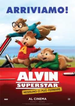 manifesto Alvin Superstar - Nessuno ci puo' fermare locandina manifesto Alvin Superstar - Nessuno ci puo' fermare