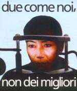 locandina Due come noi, non dei migliori