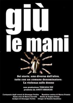 locandina manifesto Giu' le mani