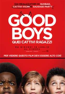 locandina Good Boys - Quei cattivi ragazzi