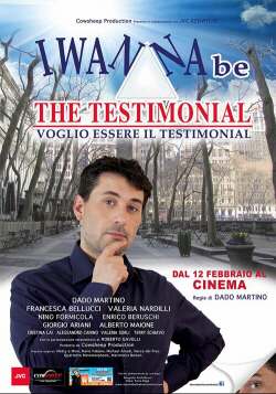 locandina I Wanna Be the Testimonial
