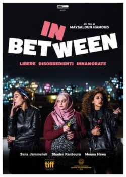 manifesto Libere, disobbedienti, innamorate - In Between locandina manifesto Libere, disobbedienti, innamorate - In Between