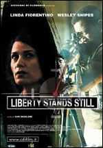 locandina Liberty Stands Still