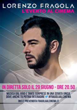 locandina Lorenzo Fragola L'Evento Al Cinema
