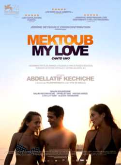 locandina Mektoub My Love - Canto Uno