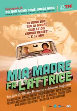 locandina Mia madre fa l'attrice