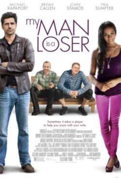 locandina My Man Is a Loser