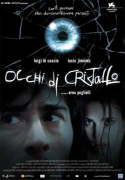 locandina Occhi di cristallo