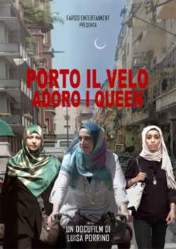 locandina Porto il velo adoro i Queen
