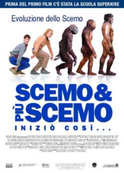 locandina Scemo e piu' scemo - Inizio' cosi'