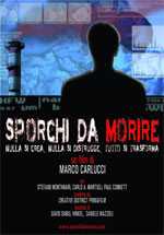 locandina Sporchi da Morire
