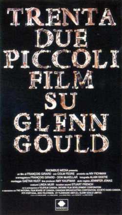 locandina Trentadue piccoli film su Glenn Gould