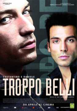locandina Troppo belli