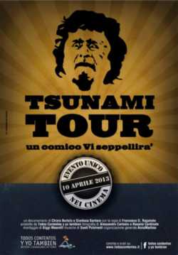 locandina Tsunami Tour - Un comico vi seppellira'