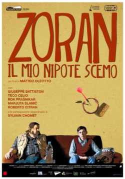 locandina Zoran, il mio nipote scemo
